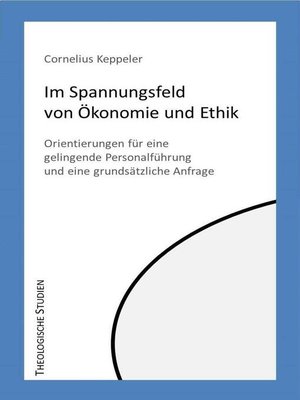 cover image of Im Spannungfeld von Ökonomie und Ethik